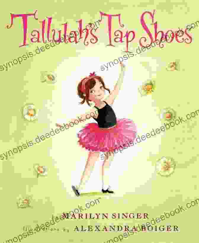 Book Cover Of 'Tallulah Tap Shoes' By Marilyn Singer Tallulah S Tap Shoes Marilyn Singer