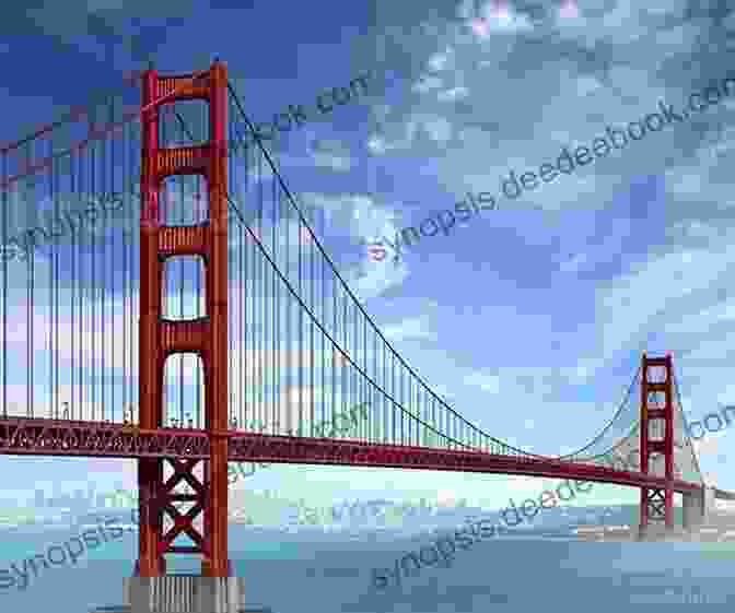 The Golden Gate Bridge, A Marvel Of Modern Engineering That Spans The San Francisco Bay New Orleans: A Guided Tour Through History (Timeline) (Historical Tours)