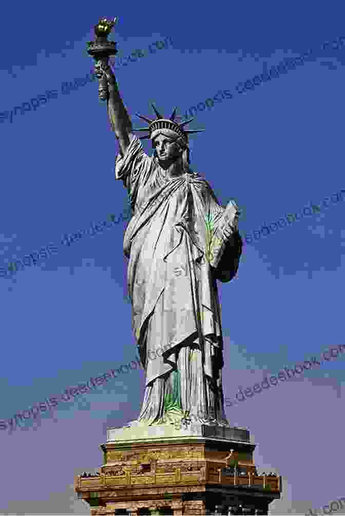 The Iconic Statue Of Liberty, A Symbol Of Freedom And Democracy New Orleans: A Guided Tour Through History (Timeline) (Historical Tours)