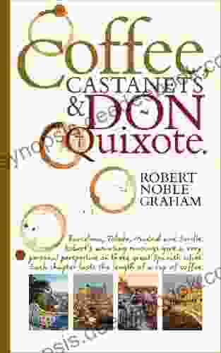 Coffee Castanets And Don Quixote