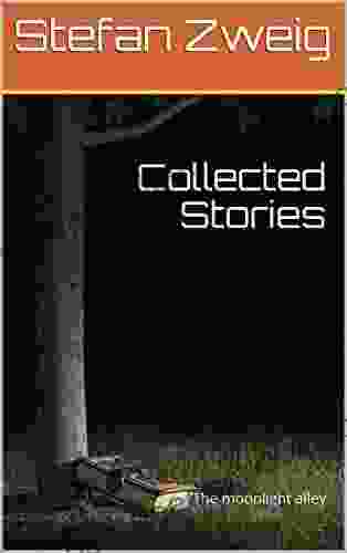 Collected Stories: The Moonlight Alley