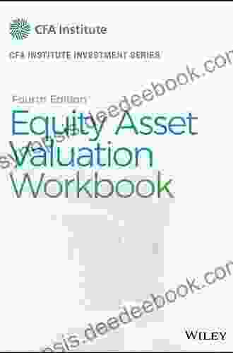 Equity Asset Valuation Workbook (CFA Institute Investment 121)