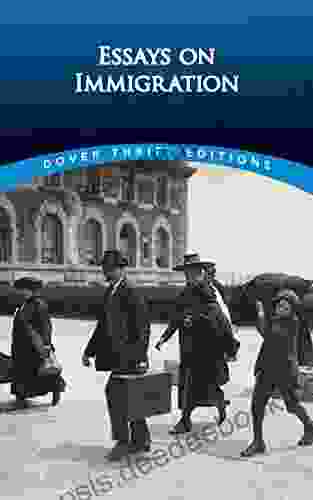 Essays On Immigration (Dover Thrift Editions: American History)
