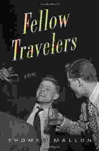 Fellow Travelers: A Novel Thomas Mallon