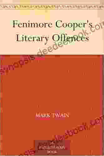 Fenimore Cooper S Literary Offences Mark Twain