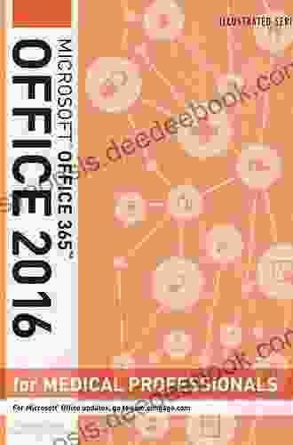 Illustrated Microsoft Office 365 Word 2024 For Medical Professionals Loose Leaf Version