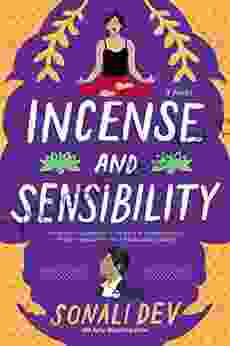 Incense And Sensibility: A Novel (The Rajes 3)