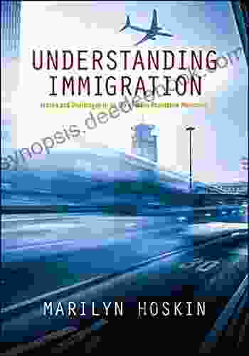 Understanding Immigration: Issues And Challenges In An Era Of Mass Population Movement (SUNY Press Open Access)