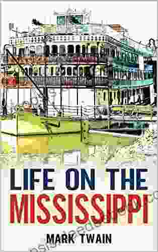 Life On The Mississippi: With Illustrations