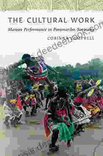 The Cultural Work: Maroon Performance In Paramaribo Suriname (Music / Culture)
