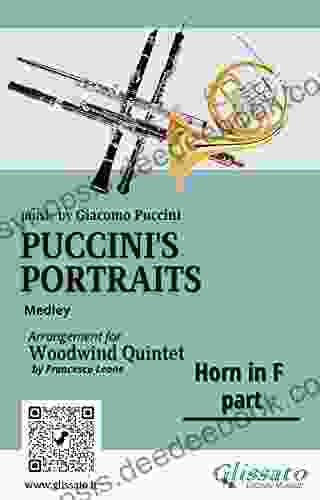 French Horn In F Part Of Puccini S Portraits For Woodwind Quintet: Medley (Puccini S Portraits (medley) For Woodwind Quintet 4)