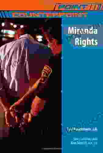 Miranda Rights (Point/Counterpoint) Paul Ruschmann