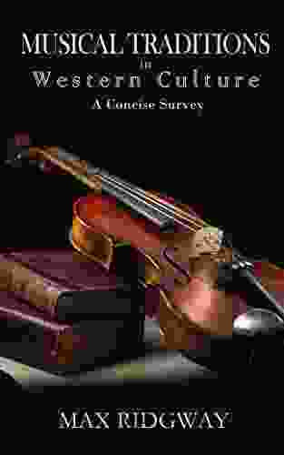 Musical Traditions In Western Culture: A Concise Survey