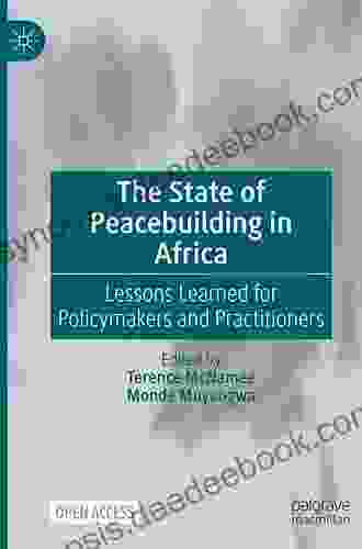 The State Of Peacebuilding In Africa: Lessons Learned For Policymakers And Practitioners