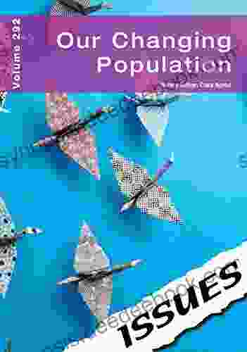 Our Changing Population (Issues 292)