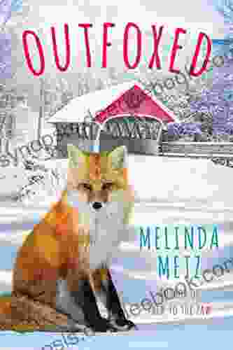 Outfoxed (A Fox Crossing Maine Novel 3)