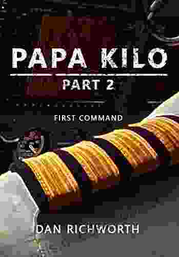 Papa Kilo Part 2: First Command