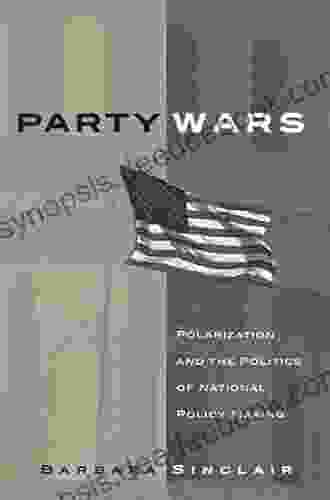 Party Wars: Polarization And The Politics Of National Policy Making (The Julian J Rothbaum Distinguished Lecture 10)