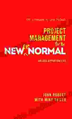 Project Management For The Newer Normal: Unlock Opportunities