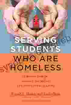 Serving Students Who Are Homeless: A Resource Guide For Schools Districts And Educational Leaders