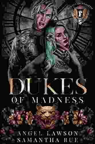 Dukes Of Madness: Royals Of Forsyth U (Royals Of Forsyth University 5)