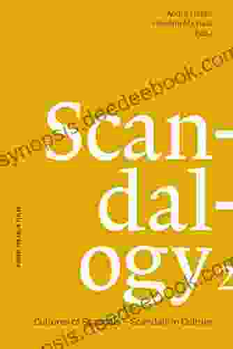 Scandalogy 2: Cultures Of Scandals Scandals In Culture