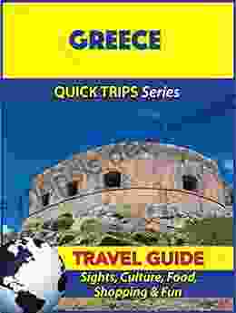 Greece Travel Guide (Quick Trips Series): Sights Culture Food Shopping Fun