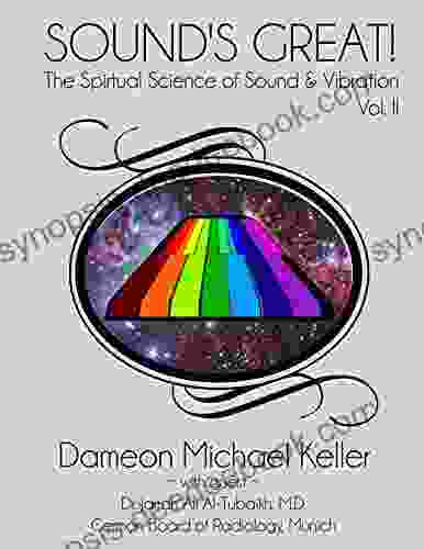 Sound S Great The Spiritual Science Of Sound Vibration Vol II