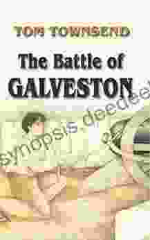 The Battle Of Galveston Tom Townsend