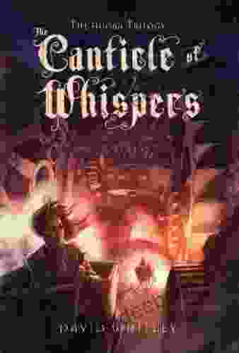 The Canticle Of Whispers (The Agora Trilogy 3)