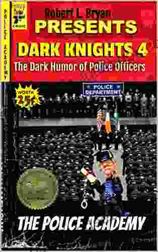 DARK KNIGHTS 4 : The Dark Humor Of Police Officers