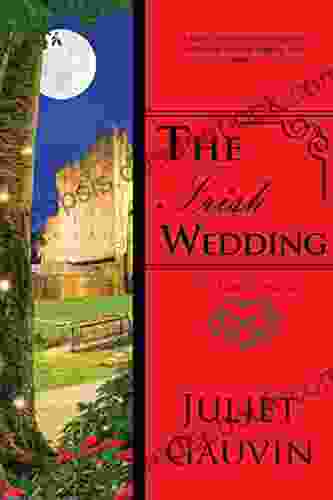 The Irish Wedding: A Novel Romance (The Irish Heart 6)