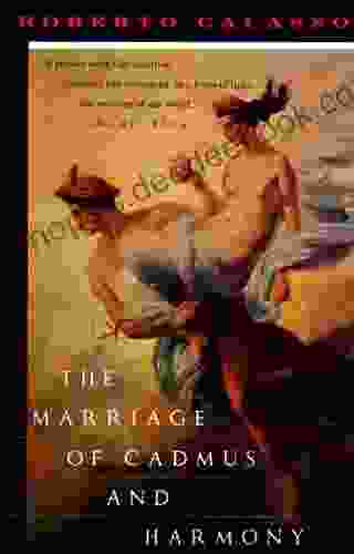 The Marriage Of Cadmus And Harmony (Vintage International)