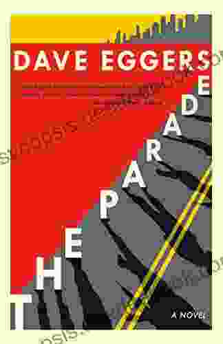 The Parade: A Novel Dave Eggers