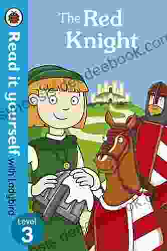 The Red Knight Read It Yourself With Ladybird: Level 3