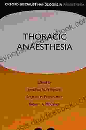 Thoracic Anaesthesia (Oxford Specialist Handbooks In Anaesthesia)