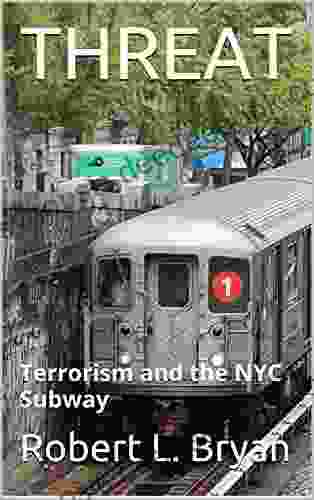 THREAT: Terrorism And The NYC Subway