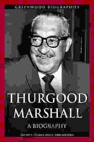 Thurgood Marshall: A Biography (Greenwood Biographies)
