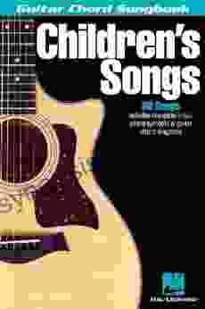 Children S Songs Songbook: Guitar Chord Songbook (Guitar Chord Songbooks)