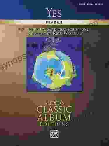 Yes: Fragile: For Piano/Vocal/Chords (Alfred S Classic Album Editions)