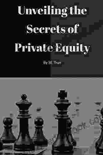Unveiling The Secrets Of Private Equity: By An Insider