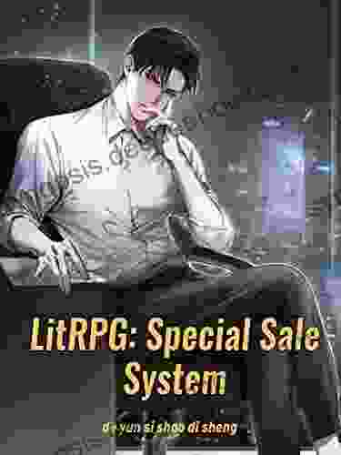 LitRPG: Special Sale System: Urban Cheating Rich System Vol 2