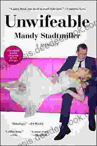 Unwifeable: A Memoir Mandy Stadtmiller