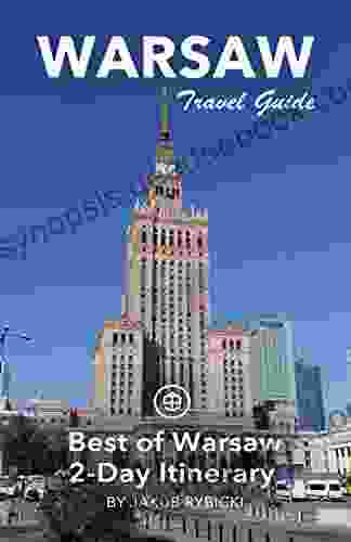 Warsaw Travel Guide (Unanchor) Best Of Warsaw 2 Day Itinerary