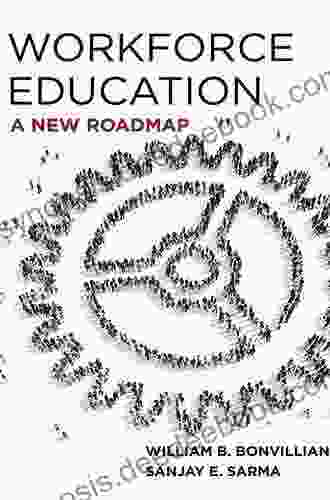 Workforce Education: A New Roadmap